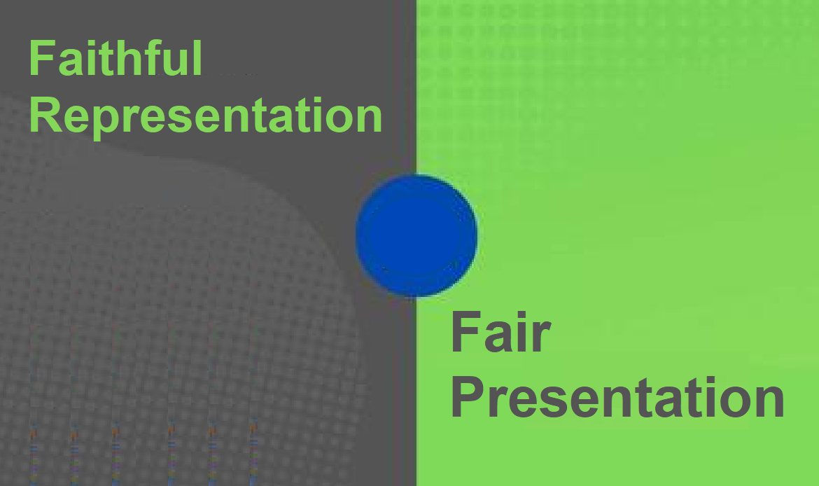 Difference Between Faithful Representation and Fair Presentation